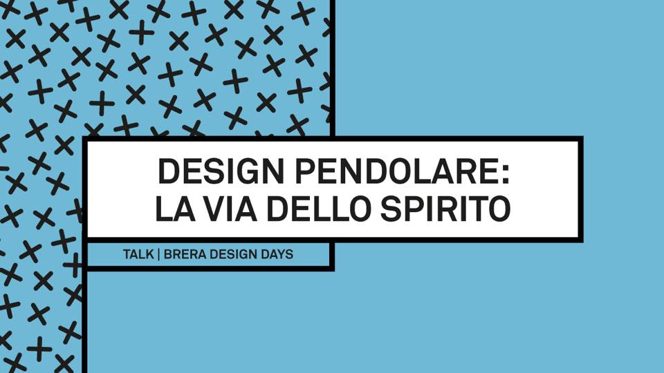 Design Pendolare: la via dello spirito