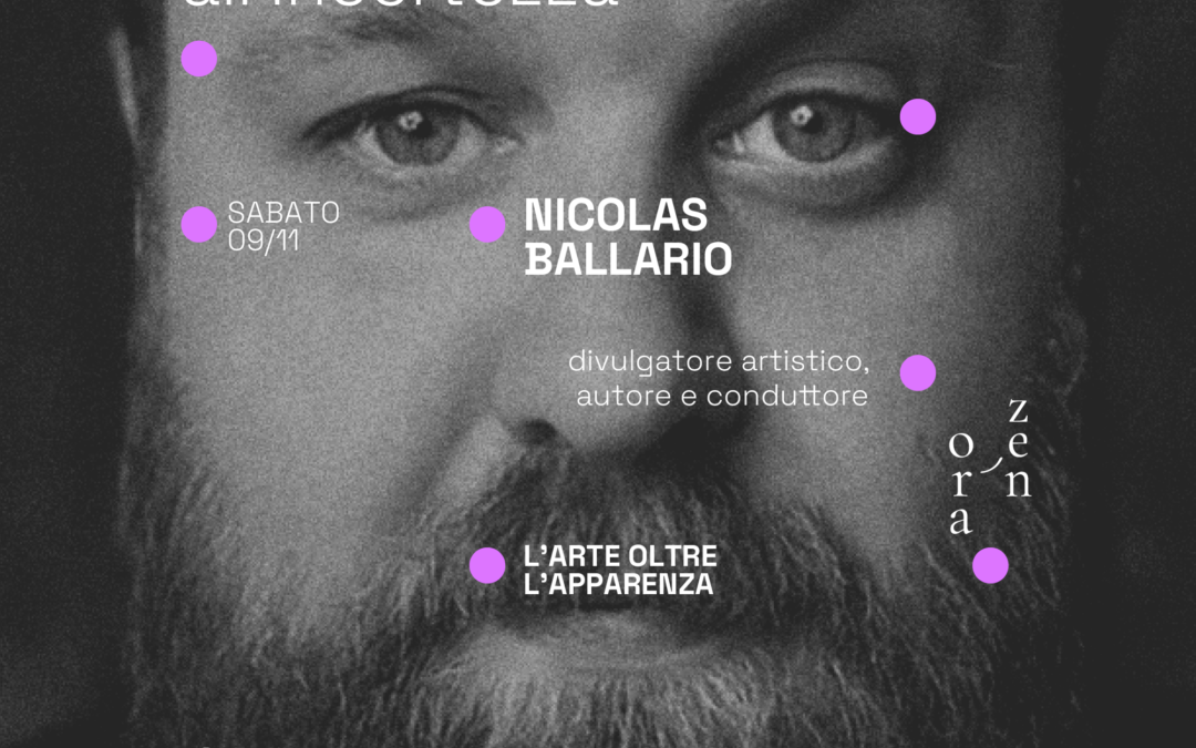 ALLENARSI ALL’INCERTEZZA: “L’arte oltre l’apparenza” con Nicolas Ballario